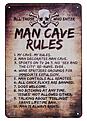 Click image for larger version

Name:	man cave rules.jpg
Views:	918
Size:	202,2 KB
ID:	1109991